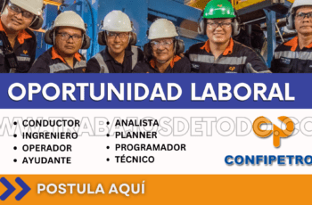 ¡Oportunidad de empleo! Nuevas plazas de trabajo disponible para Confipetrol Andina