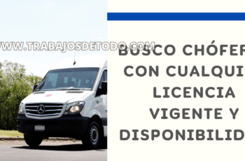 Busco para esta semana choferes con licencia