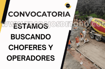 Convocatoria disponible para operadores y chóferes disponibles