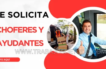 Se requiere choferes y ayudantes para ser parte de distintos rubros
