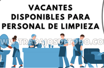 Convocatoria abierta para personal de limpieza en distintos sectores